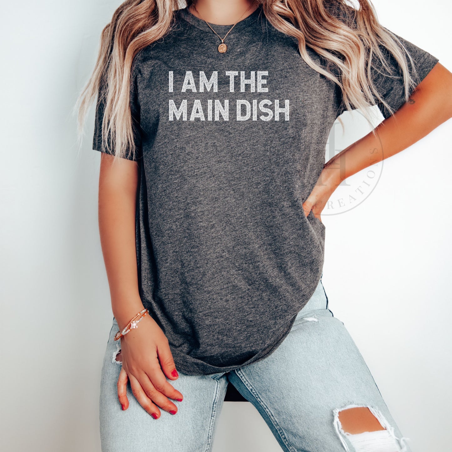 I Am the Main Dish Tee