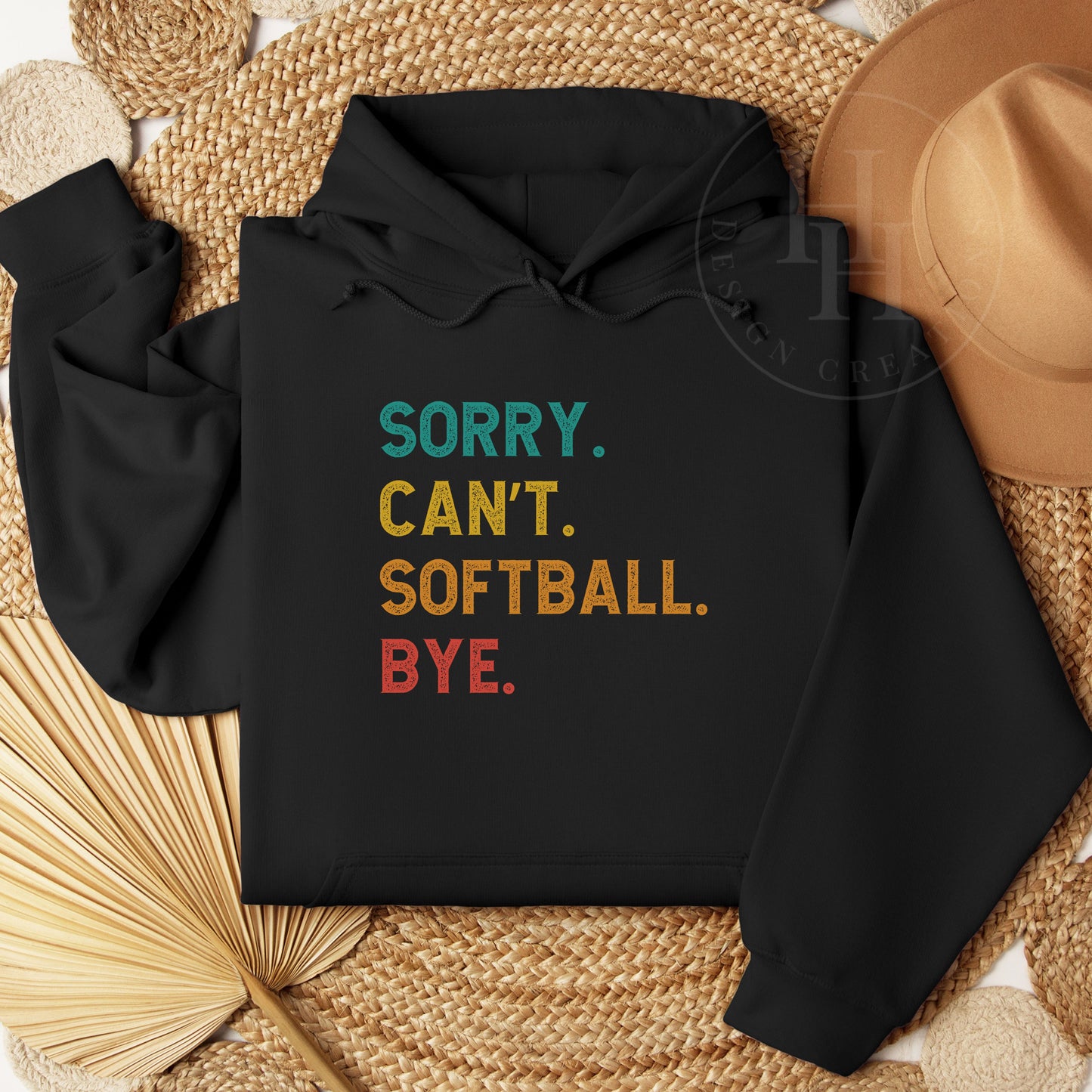Sorry. Can't. Softball