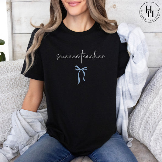 Science Teacher Tee, Sweatshirt, Hoodie [ET1102]