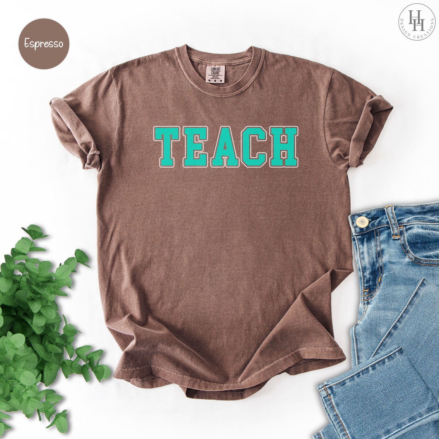 Teach Tee, Comfort Colors [ET1019]