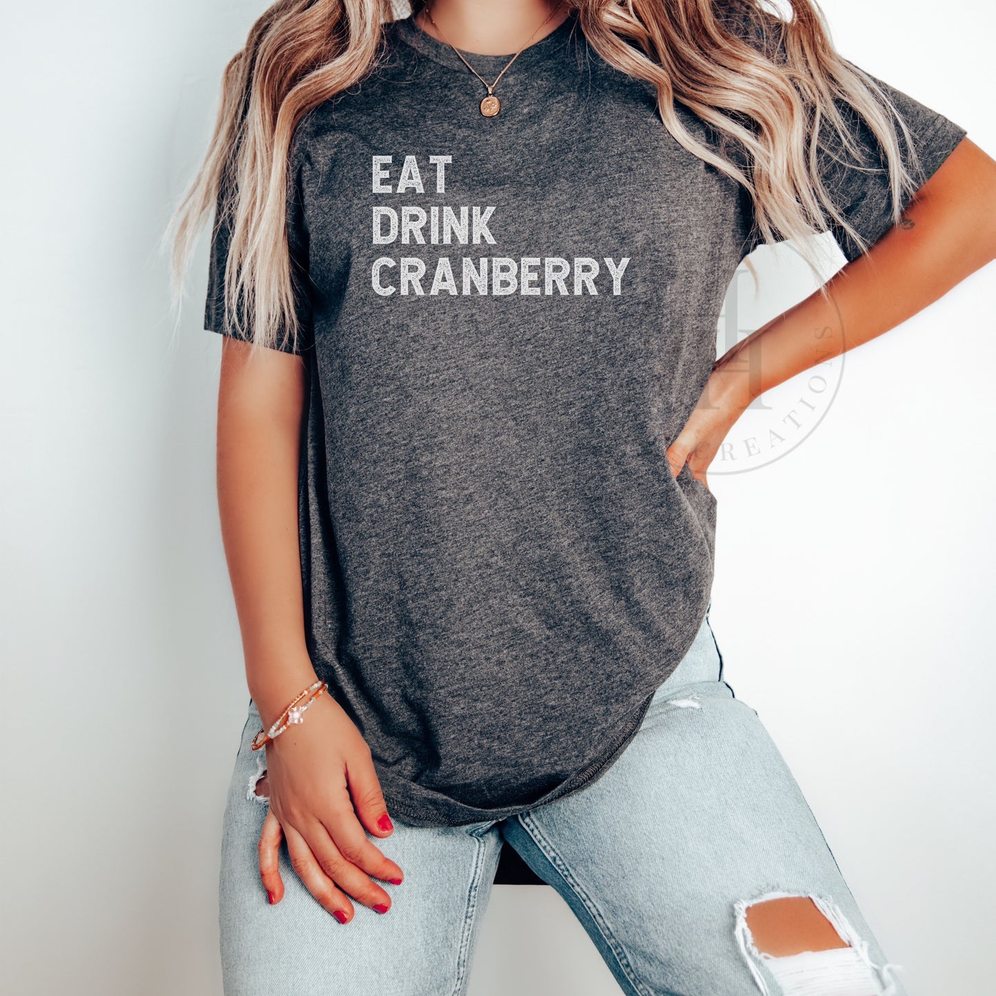 Eat Drink Cranberry Tee