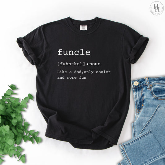 Funcle Tee, Fun Uncle Comfort Colors Tee [FF1002]