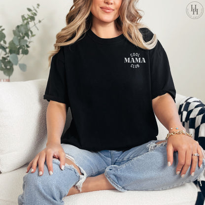 Cool Mama Club Tee [FF1096]