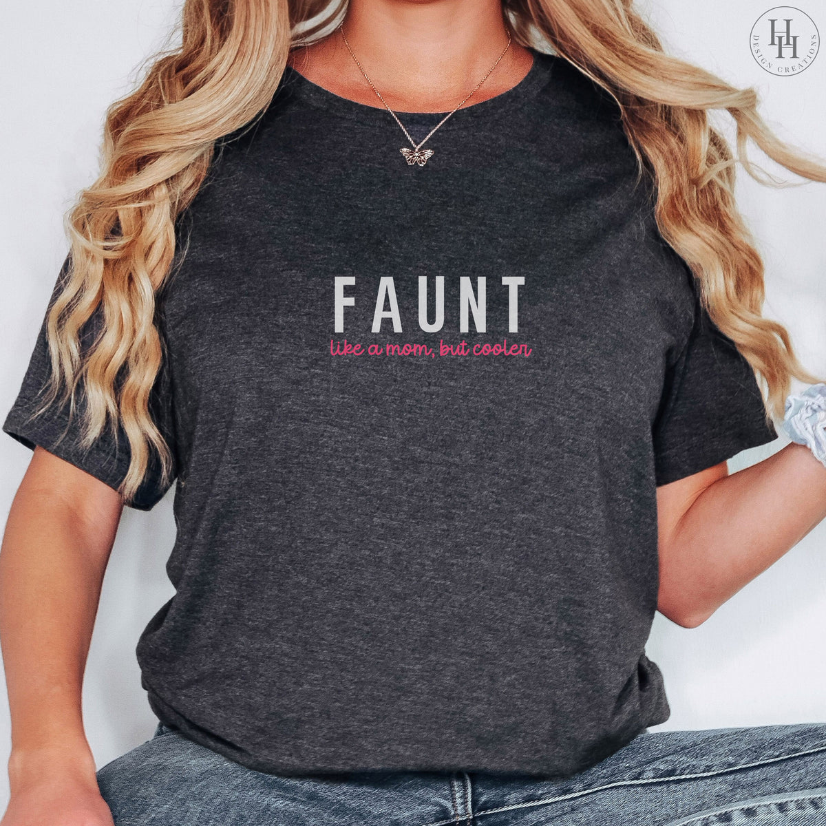 Faunt Tee, Sweatshirt, Hoodie [FF1117]