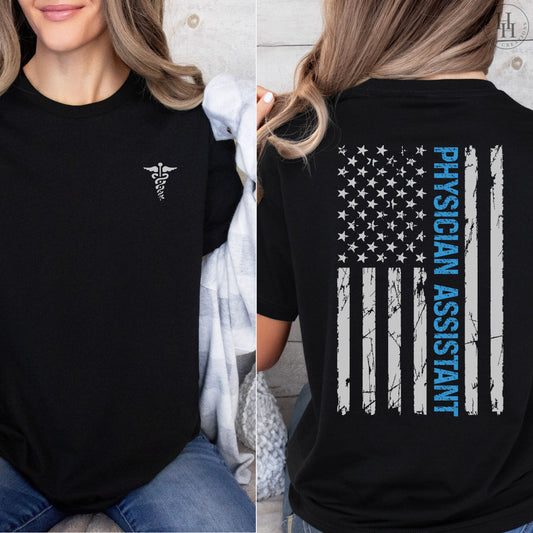 Physician's Assistant Tee, Sweatshirt, Hoodie [OM1003]